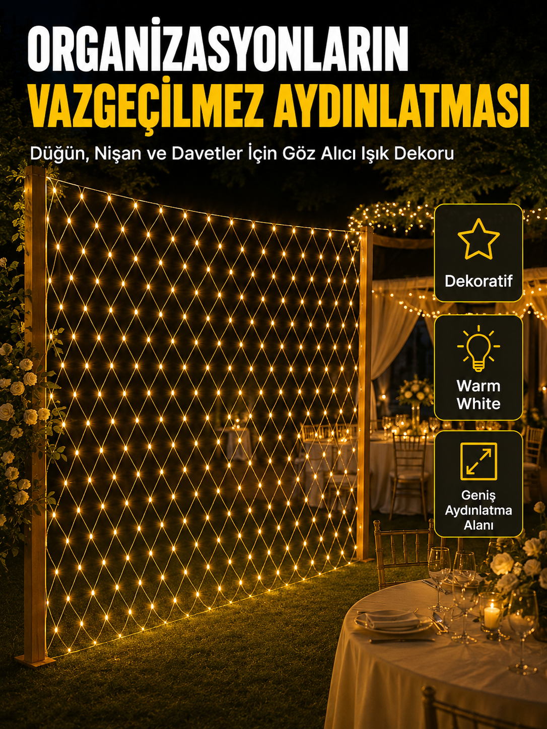 Dekoratif Ağ LED Işık ile Organizasyonlarınıza Masalsı Atmosfer